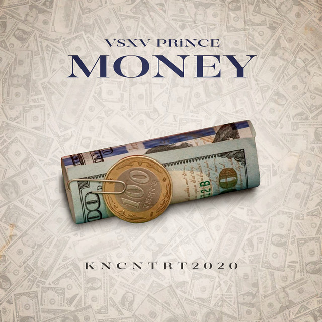 V $ X V PRiNCE - MONEY by wesley: Listen on Audiomack