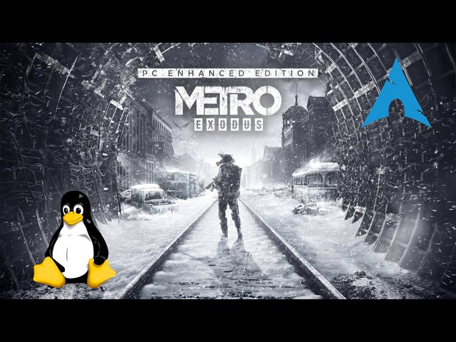 Metro Exodus still due on Linux this year, Metro Exodus Enhanced Edition announced | GamingOnLinux