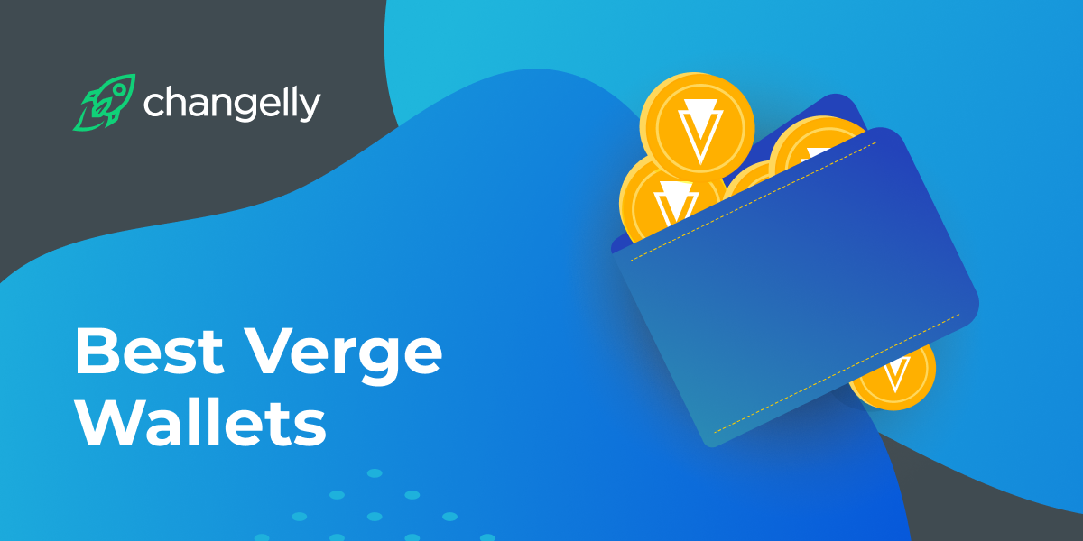 6 Best Verge Wallets | Top XVG Wallet In 