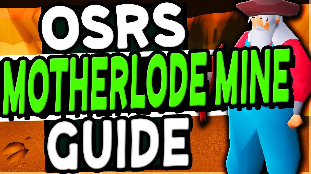 OSRS Motherlode Mine Guide | Motherlode Mine OSRS