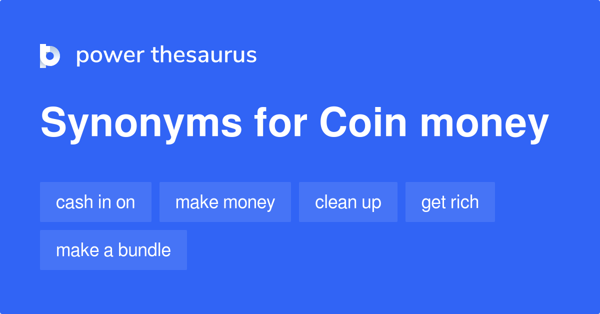 MONEY Synonyms | Collins English Thesaurus
