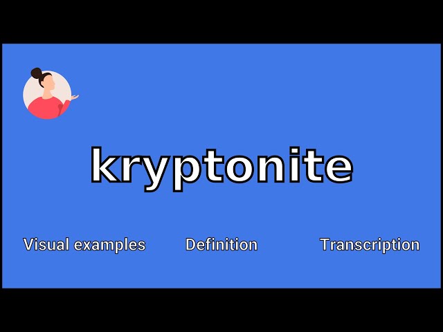 Urban Dictionary: Kryptonite