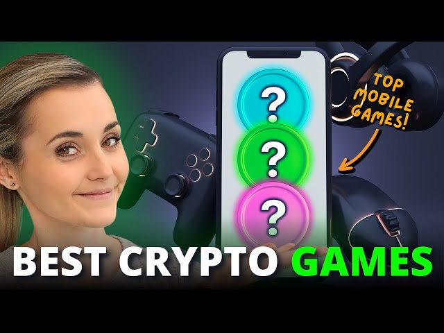 Best Play to Earn Crypto Mobile Games for iOS or Android in 