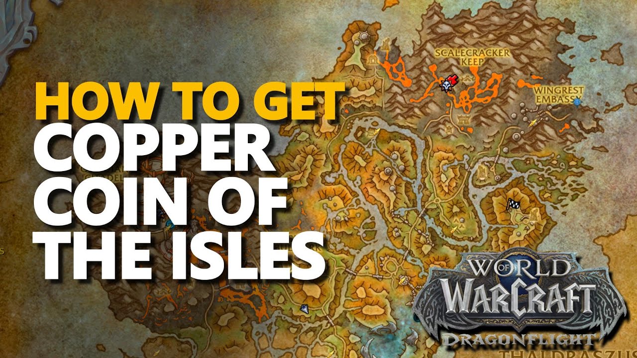 World of Warcraft Dragonflight: How to Collect Coins of the Isles