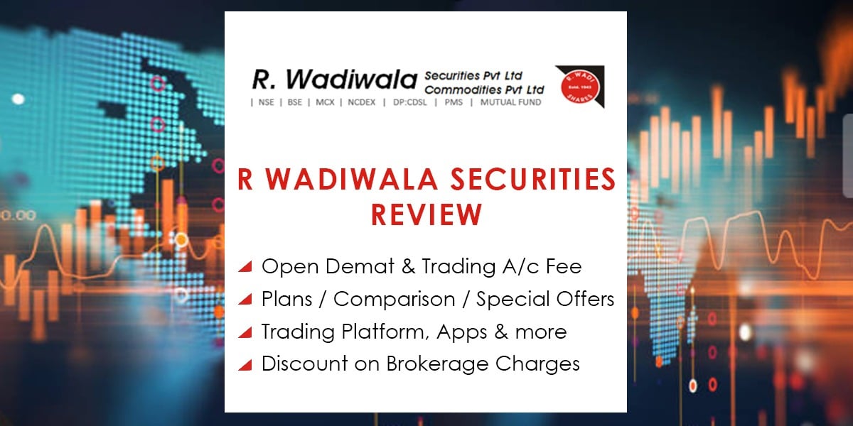 R Wadiwala Securities Review - Best Stocks Broker