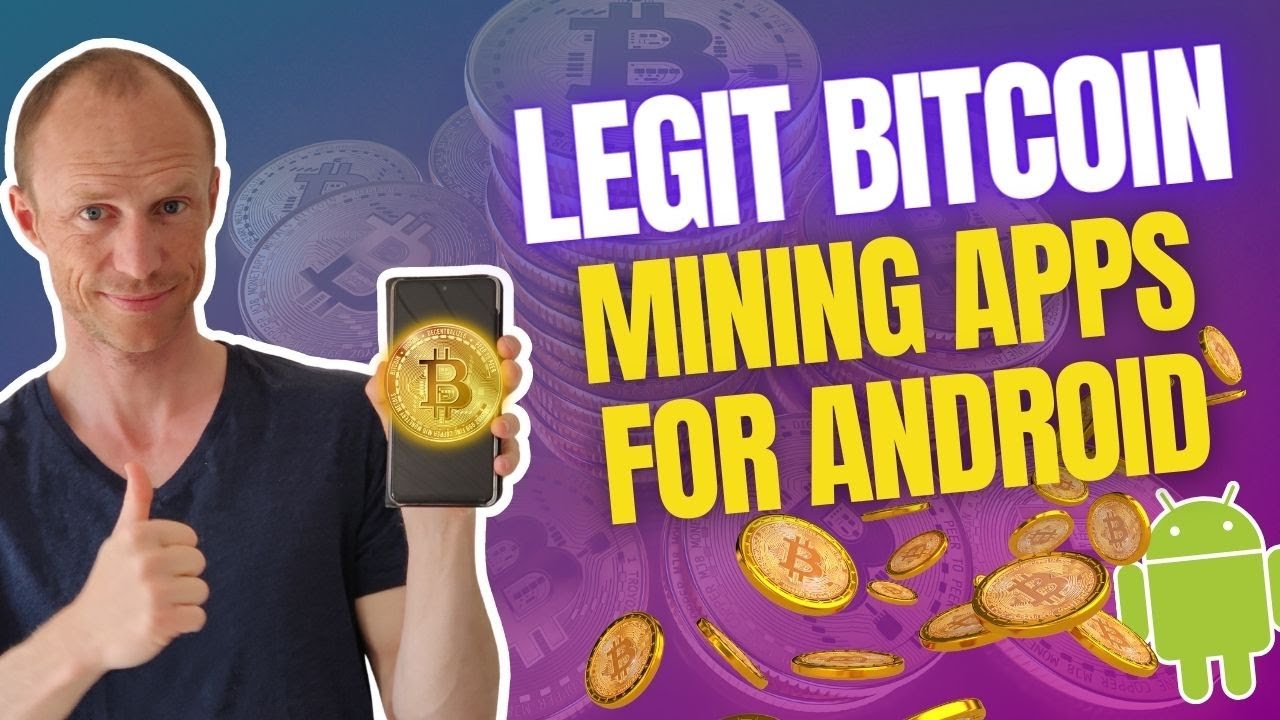 6 Legit Bitcoin Mining Apps for Android in (Earn FREE BTC Auto