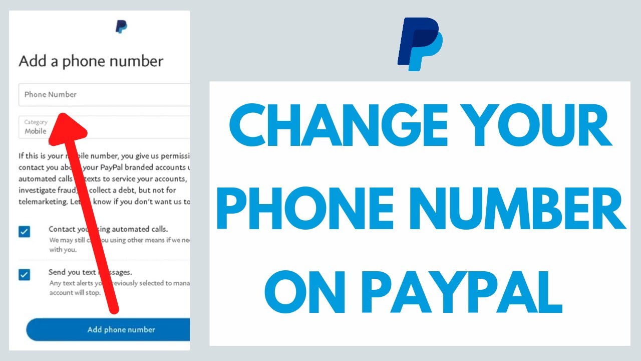 How do I add and confirm, change or remove a phone number on my PayPal account? | PayPal US