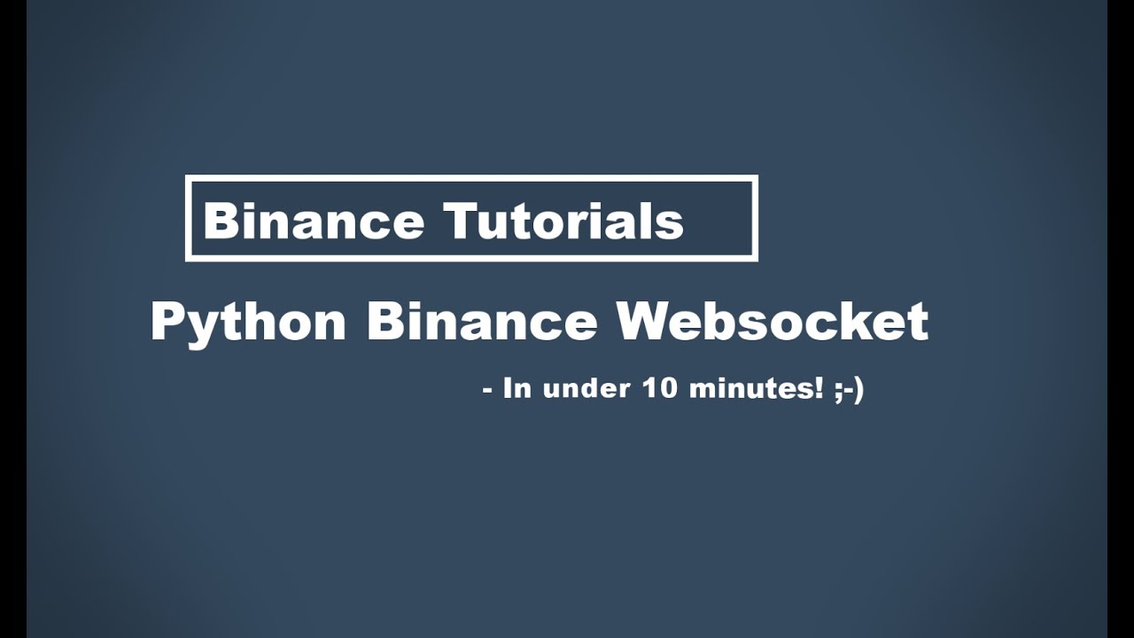 Binance Python API – A Step-by-Step Guide - AlgoTrading Blog