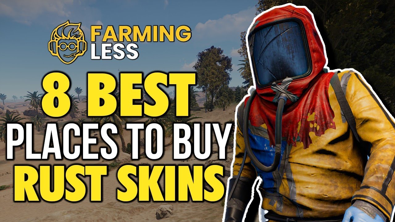 Where can I safely buy skins? :: Rust General Discussions