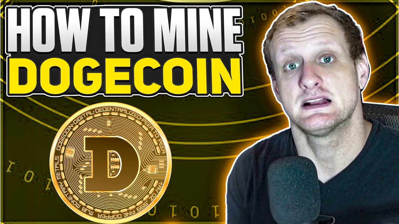 Dogecoin Mining: Learning All About How to Mine Dogecoin