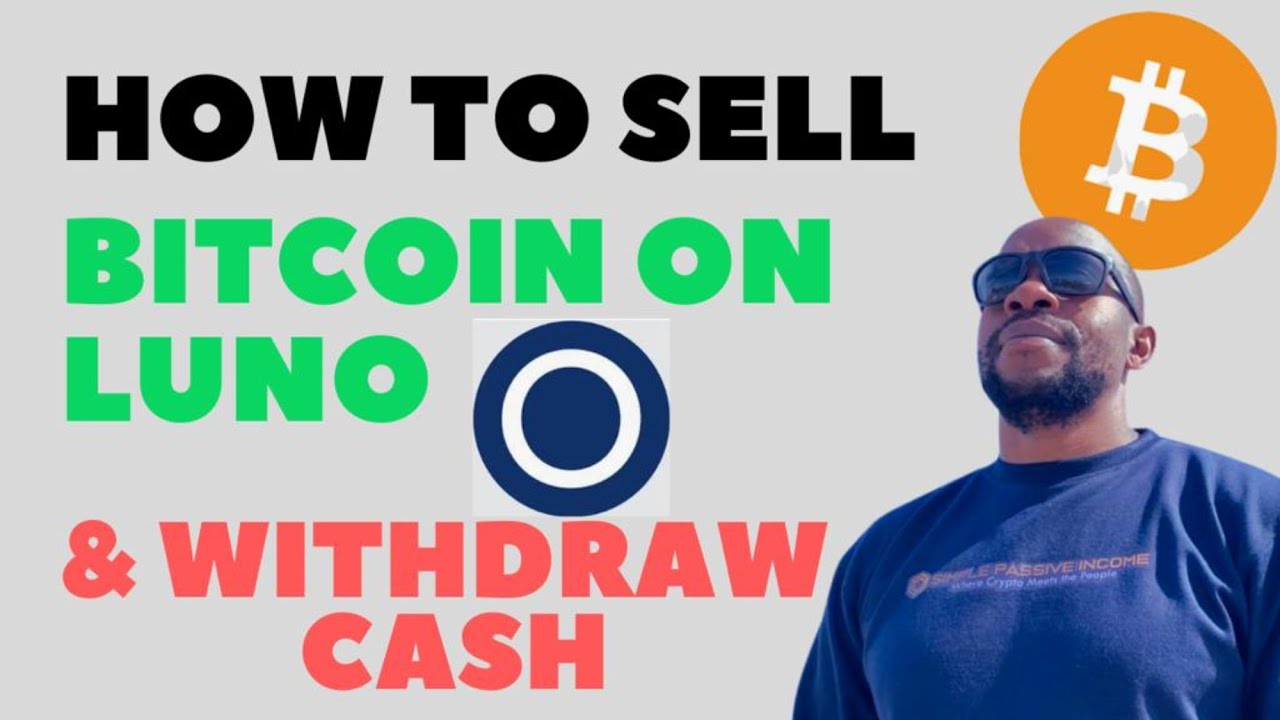 How to Buy and Sell Bitcoin on Luno in Nigeria. -