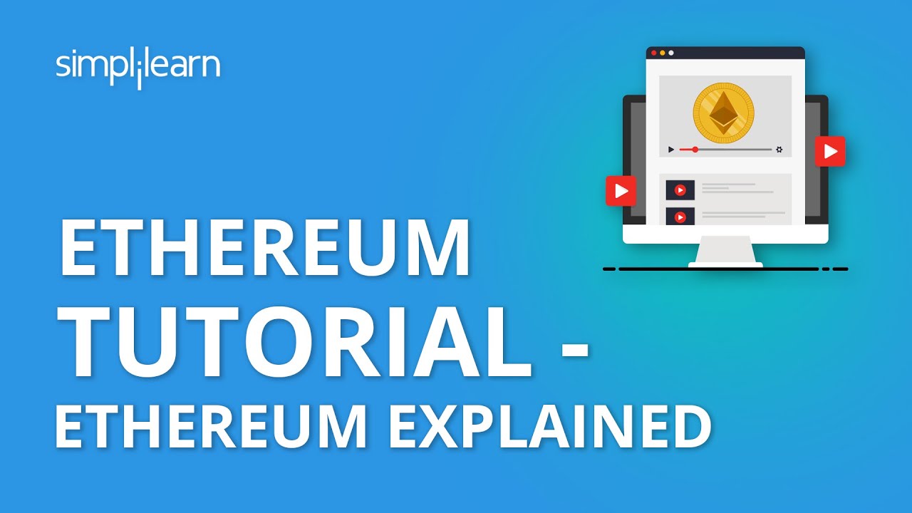 Ethereum Tutorial for Beginners: What is Ethereum Blockchain?