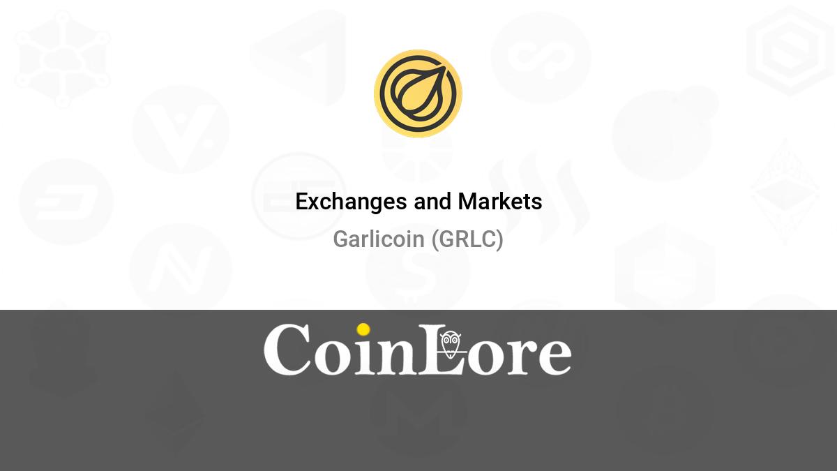 Garlicoin (GRLC) Exchanges - Where to Buy, Sell & Trade GRLC | FXEmpire
