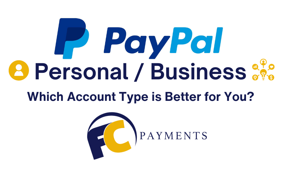 PayPal Personal vs PayPal Business: How To Choose The Right One?