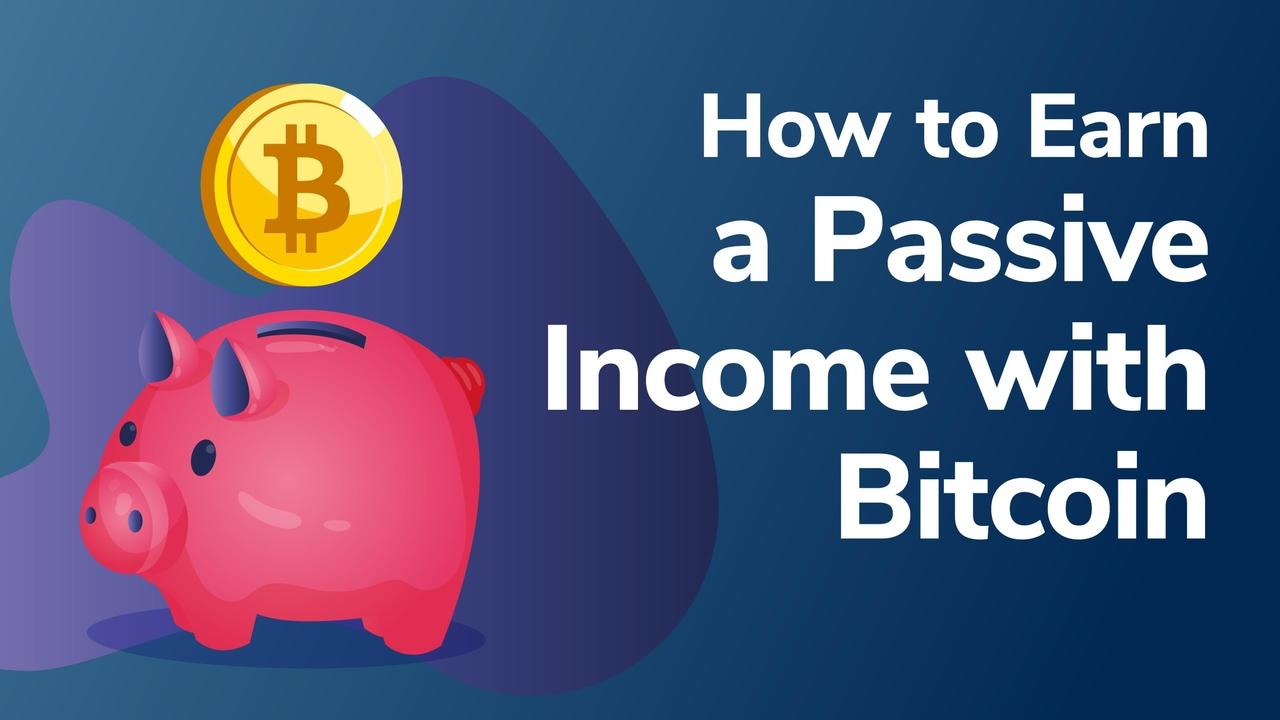 Best Ways To Earn Passive Income With Crypto In | bitcoinhelp.fun 💰