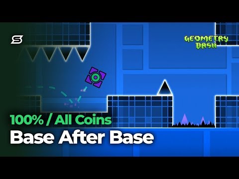Walkthrough Part 6: Base After Base + All Coins - Geometry Dash for PC
