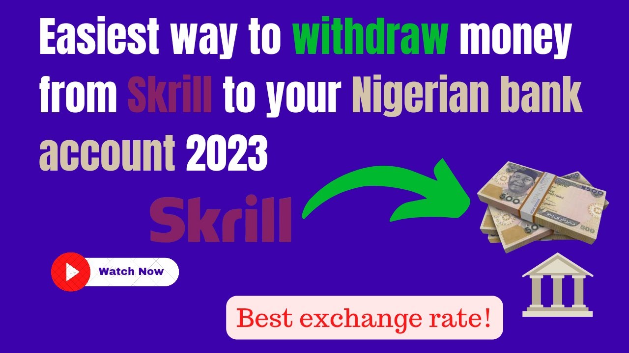 Skrill Account in Nigeria. Opening & Funding, Using Skrill in Nigeria.
