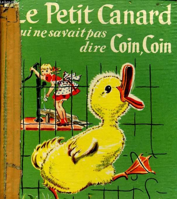 Coin-Coin le petit canard by Collectif: bon Couverture rigide () | Le-Livre