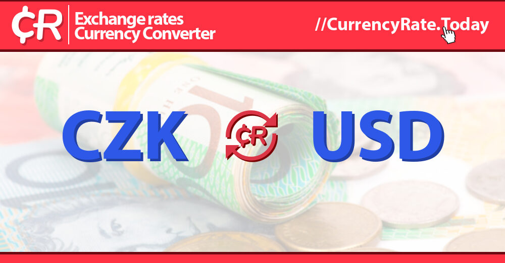 CZK to USD Exchange Rate Today - Czech Koruna/US Dollar - Czech Koruna/US Dollar