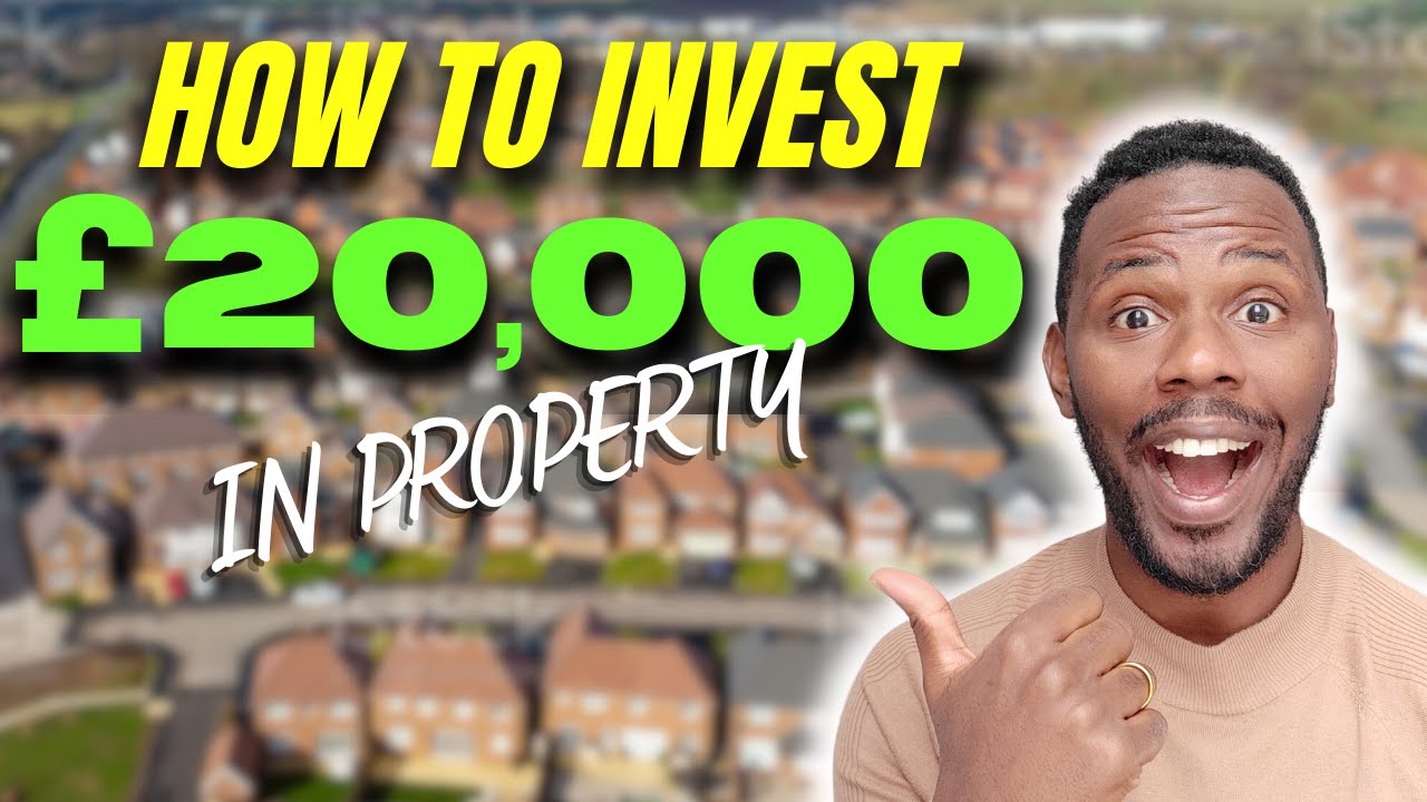 How to Invest £20k in the UK | 5 Best Ways
