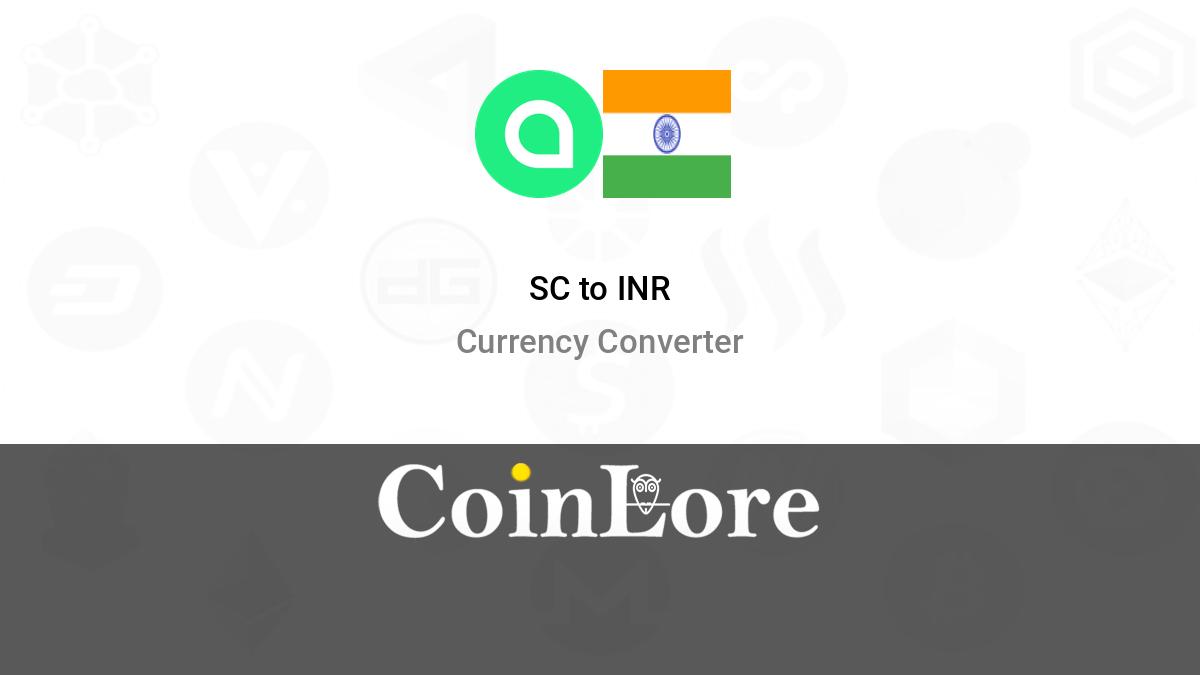 Convert 1 SC to INR (1 Siacoin to Indian Rupee)