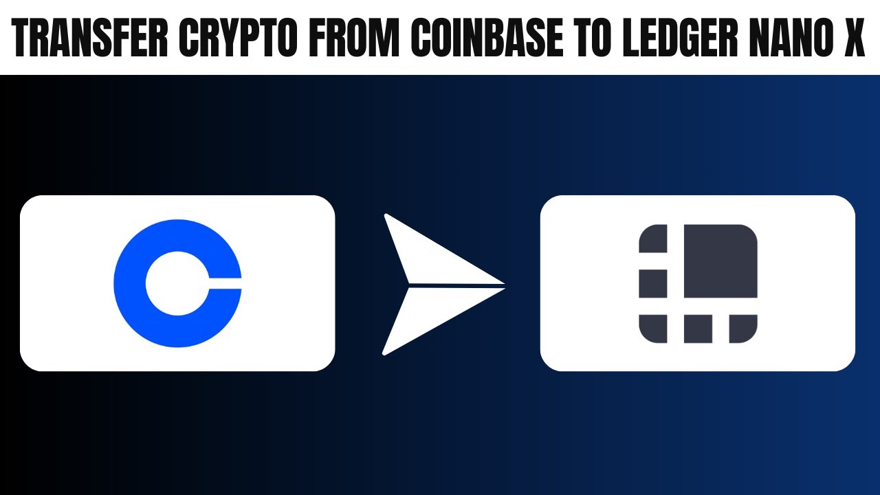 How to transfer coins from Coinbase to Ledger? - bitcoinhelp.fun