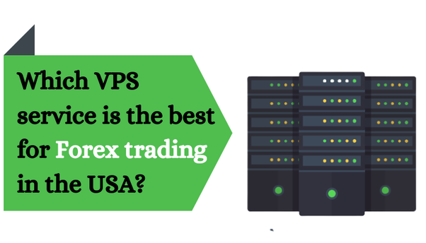 Choose the Best Forex VPS for Your Trading Style