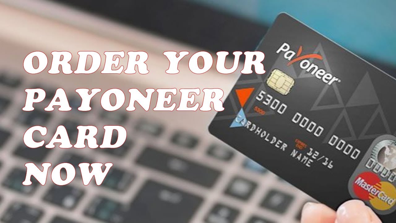 How do I order a Payoneer Card?