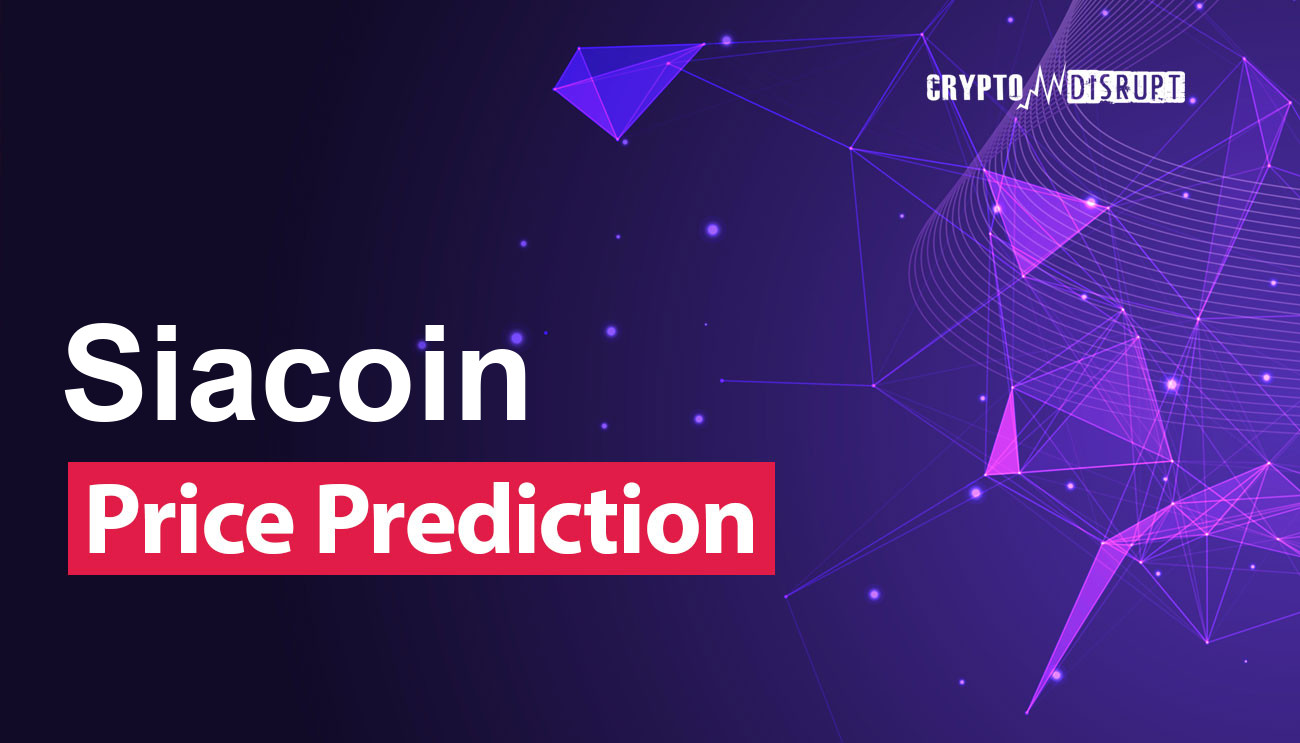 Siacoin Price Prediction up to $ by - SC Forecast - 