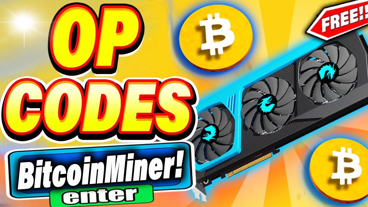 Bitcoin Miner codes (March ) – Destructoid