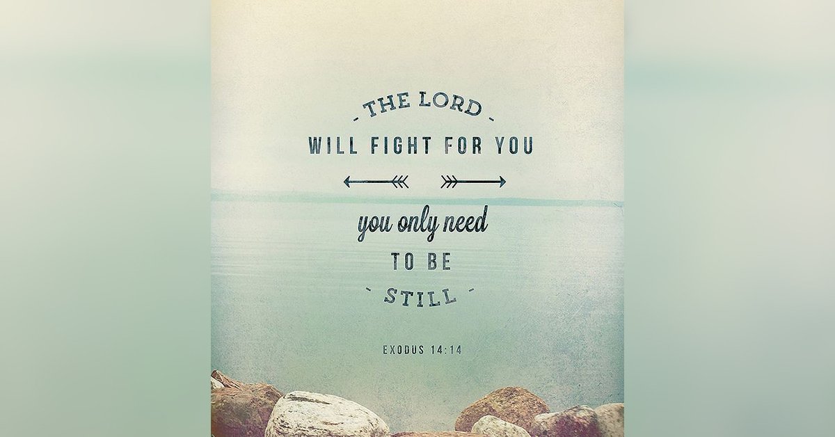 The Lord Will Fight for You (Exodus ) - Radical