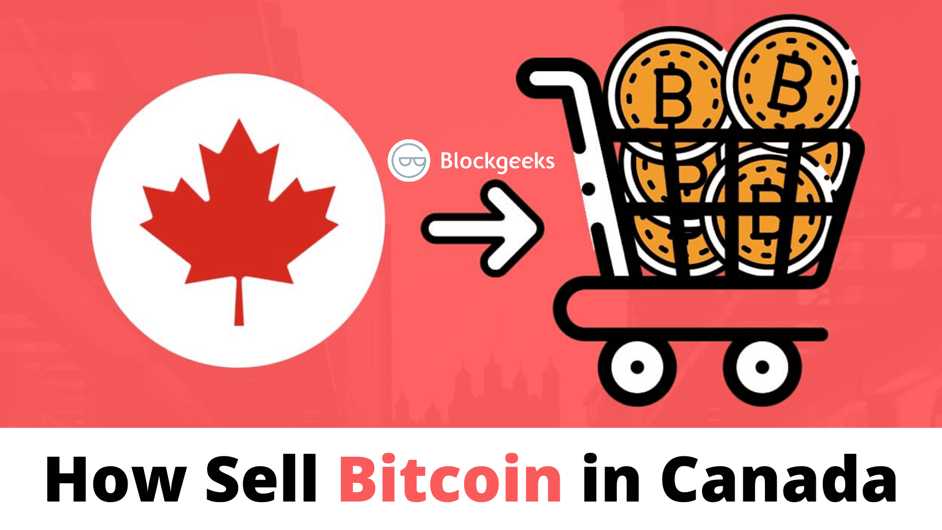 How to Properly Sell your Bitcoin in Canada