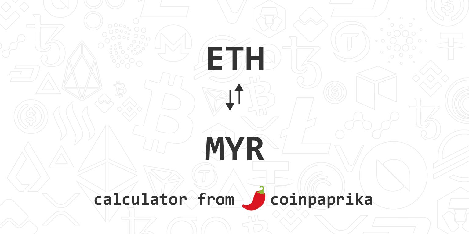 1 ETH to MYR (Ethereum to Ringgit) - BitcoinsPrice