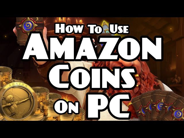 Amazon Coins to purchase upcoming expansion - Technical Support - Hearthstone Forums