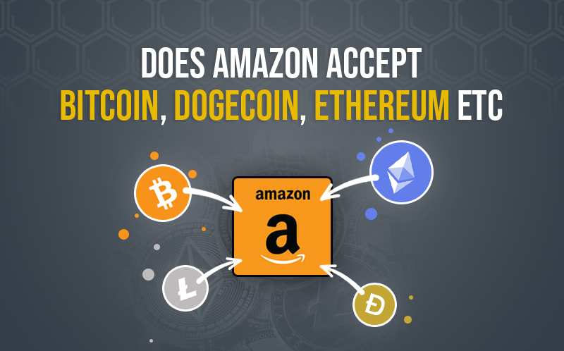 Amazon to Accept Bitcoin, Cryptocurrency; Seeks Blockchain Leader