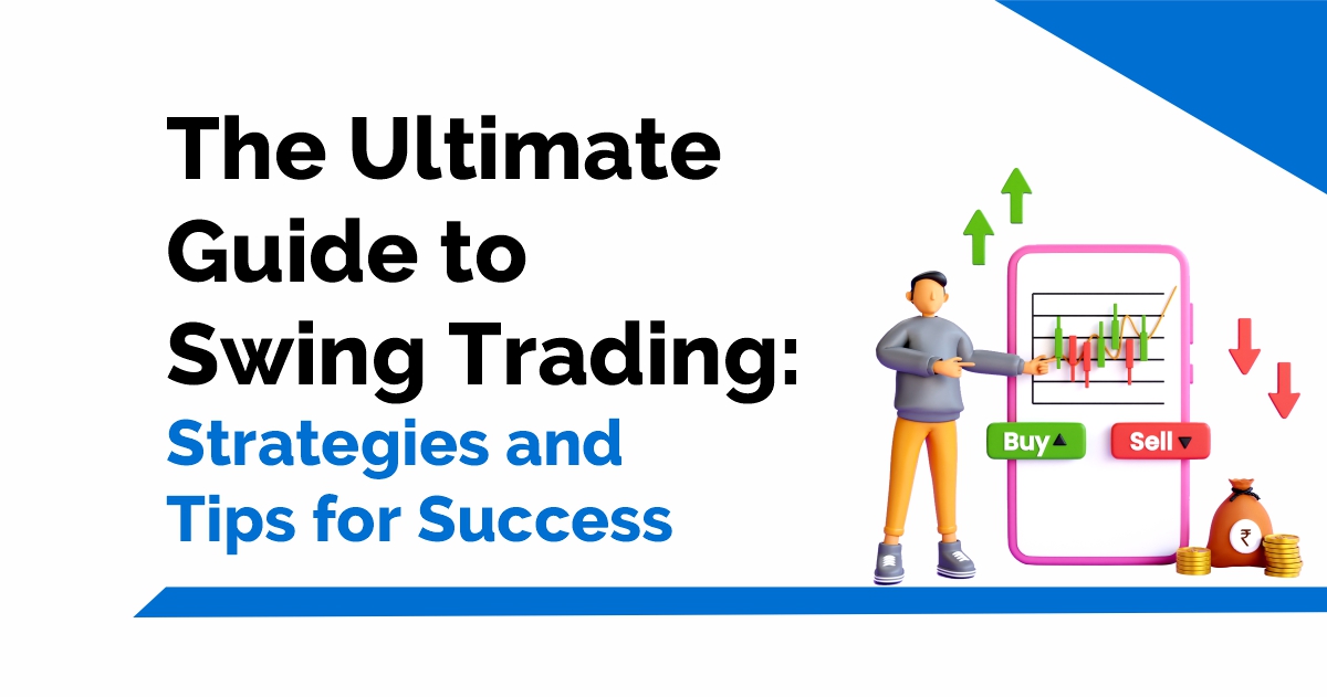 Swing Trading Strategies: Simple Techniques For Beginners