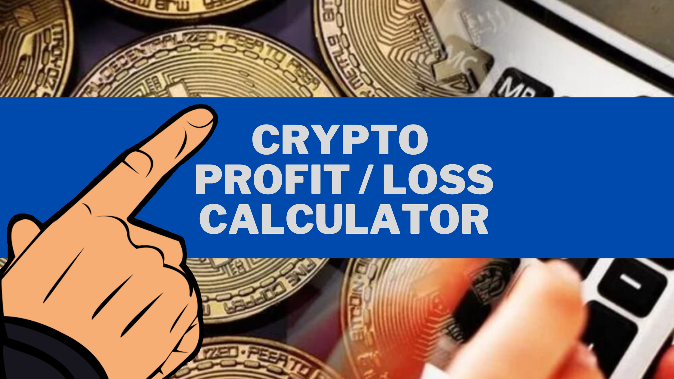 Crypto Profit Calculator - Bitcoin, Ethereum Profit/Loss Calculator