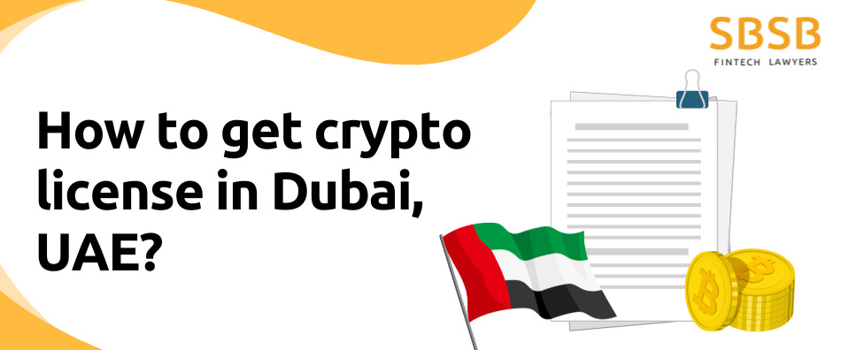 Roadmap For Obtaining A Crypto License in Dubai in 