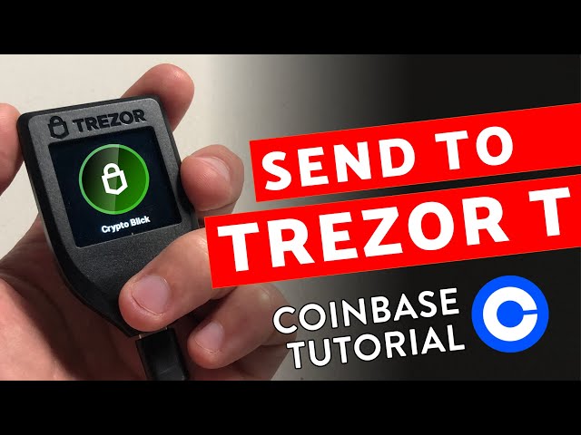 How to Transfer Bitcoin from Coinbase to Trezor ()