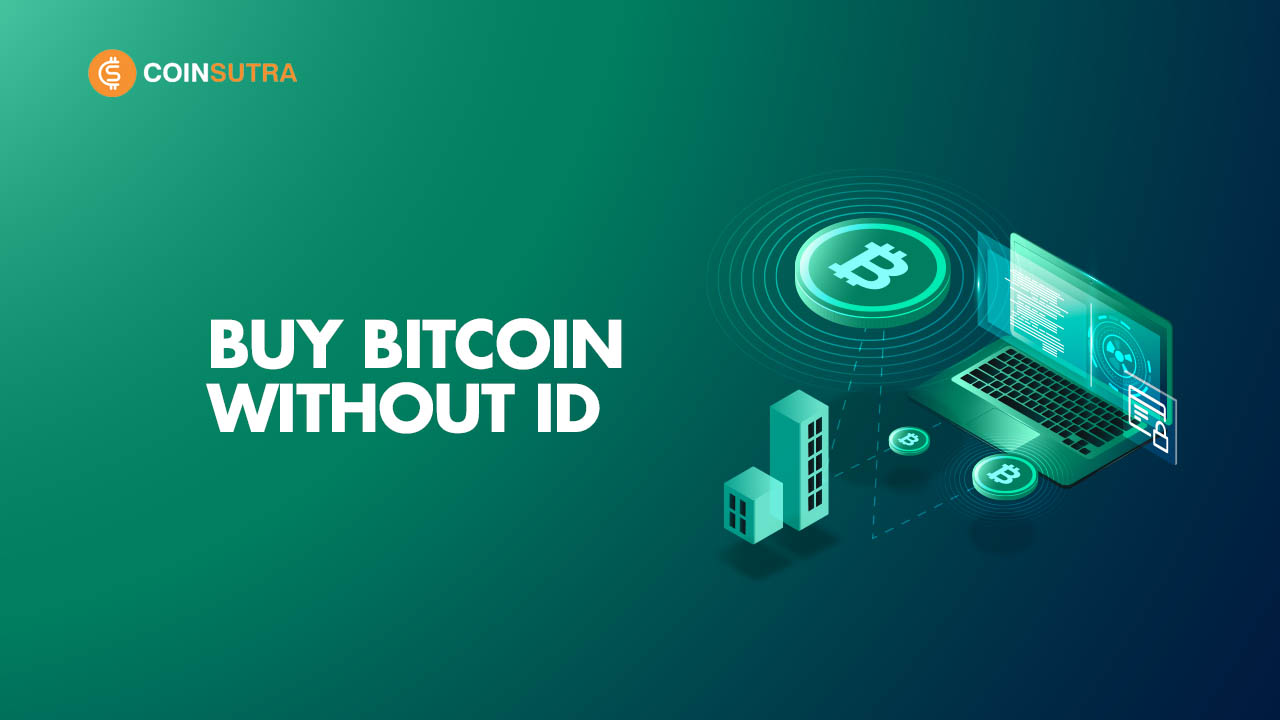 How to buy Bitcoin without identification