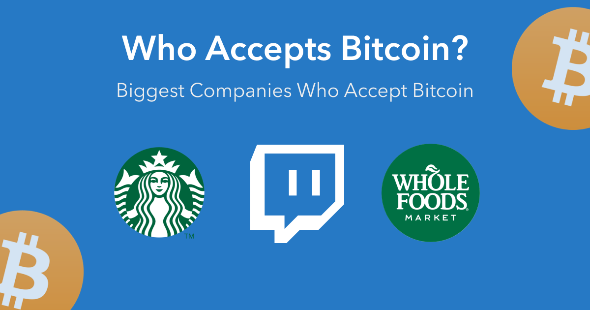10 Major Companies That Accept Bitcoin | NOWPayments