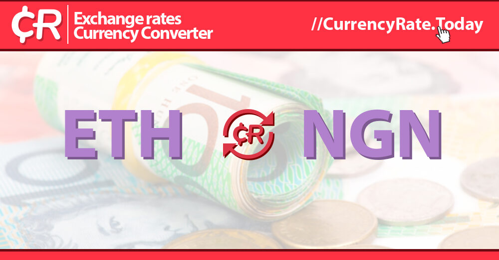 Ethereum (ETH) to Nigerian naira (NGN) price history chart in 