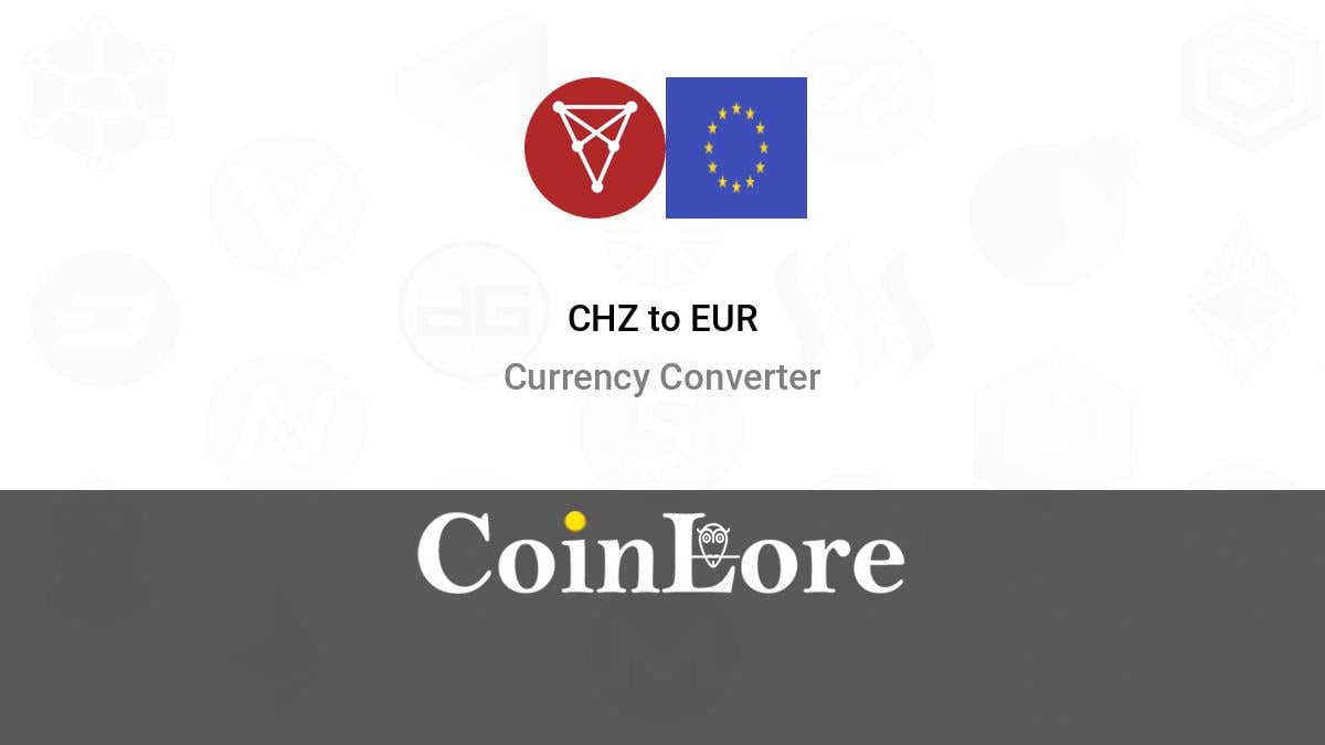 CHZ to EUR Price today: Live rate Cheezburger in Euro