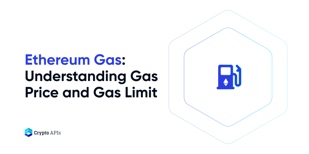 Gas (Ethereum): How Gas Fees Work on the Ethereum Blockchain