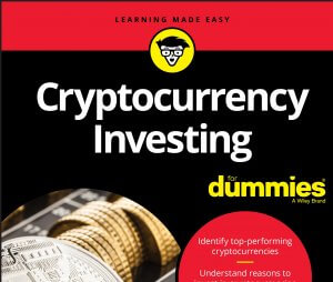 Cryptocurrency Investing For Dummies Summary - Four Minute Books