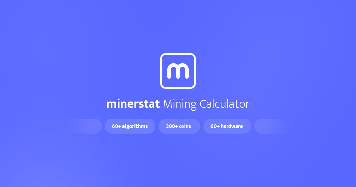 Cryptocurrency Mining Calculators | CryptoRival