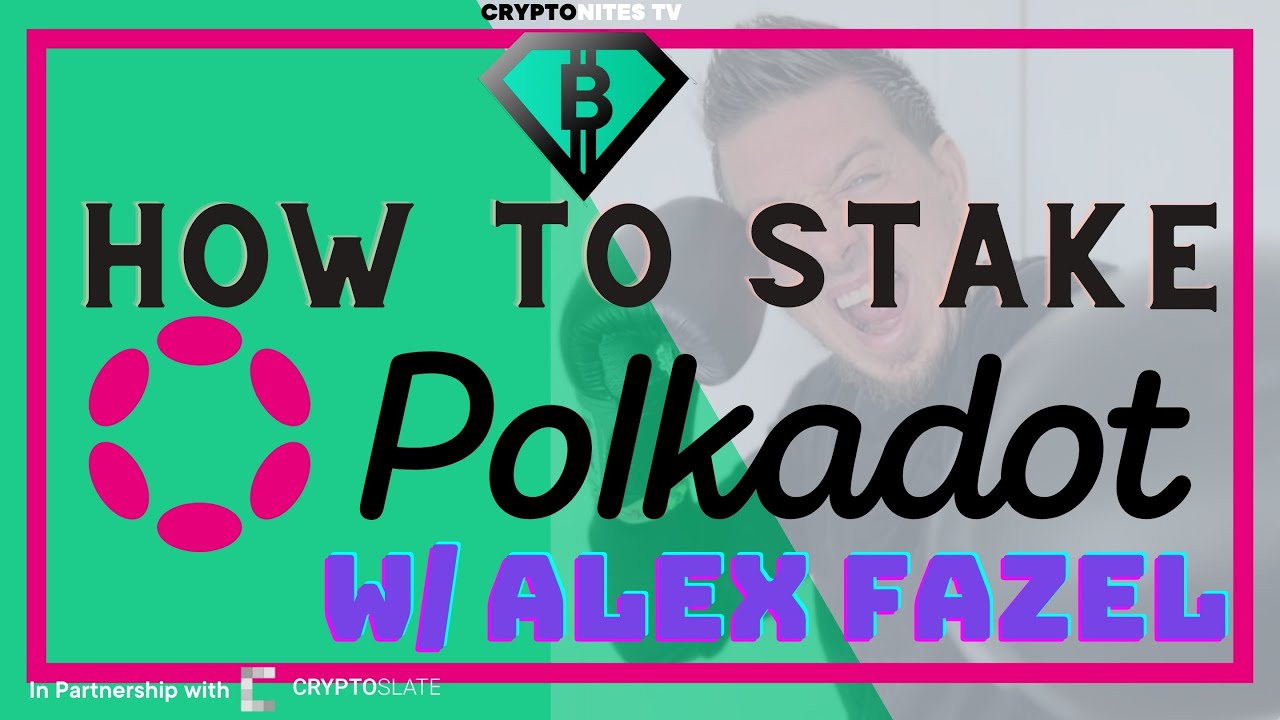 Staking Polkadot: How To Stake Polkadot (DOT) With Enkrypt