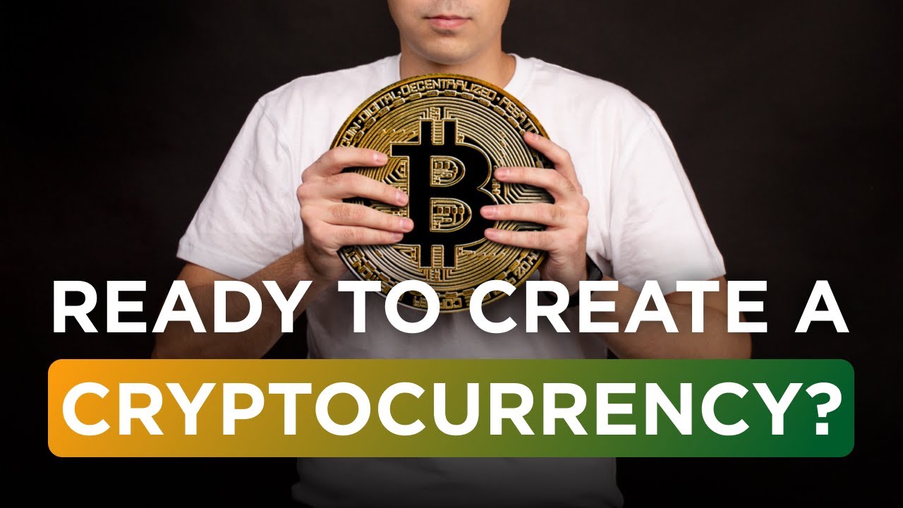 Learn How to Create a Cryptocurrency - Step by Step Guide