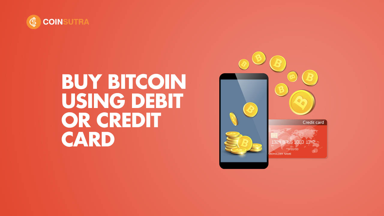 5 Ways To Instantly Buy Bitcoin With Debit Or Credit Card ()