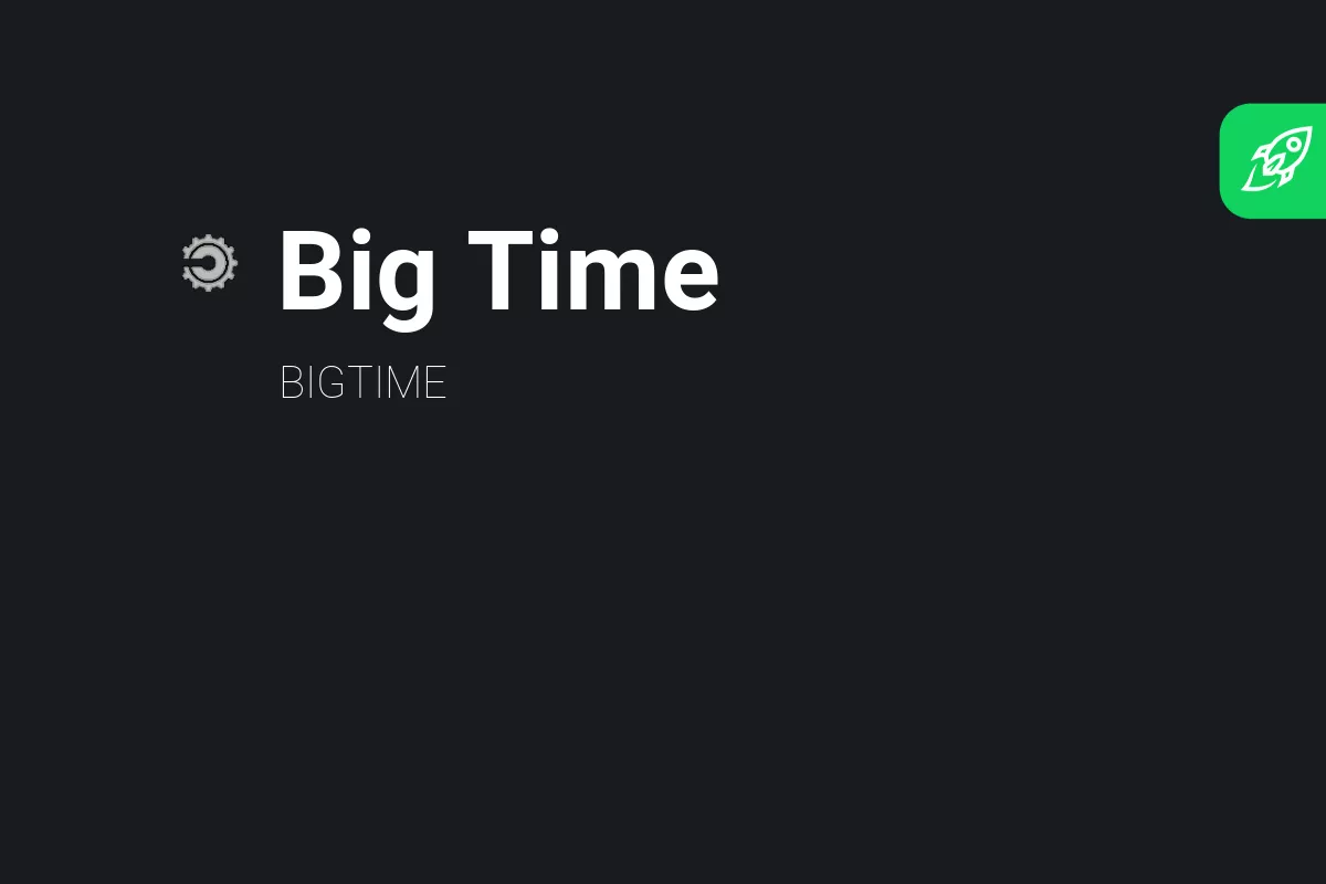 Big Time Price Prediction to & : What will BIGTIME be worth?